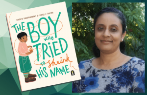 How Sandhya Parappukkaran followed her creative curiosity to become a published picture book author