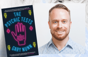 Gary Nunn: From freelance journalist to published author of ‘The Psychic Tests’